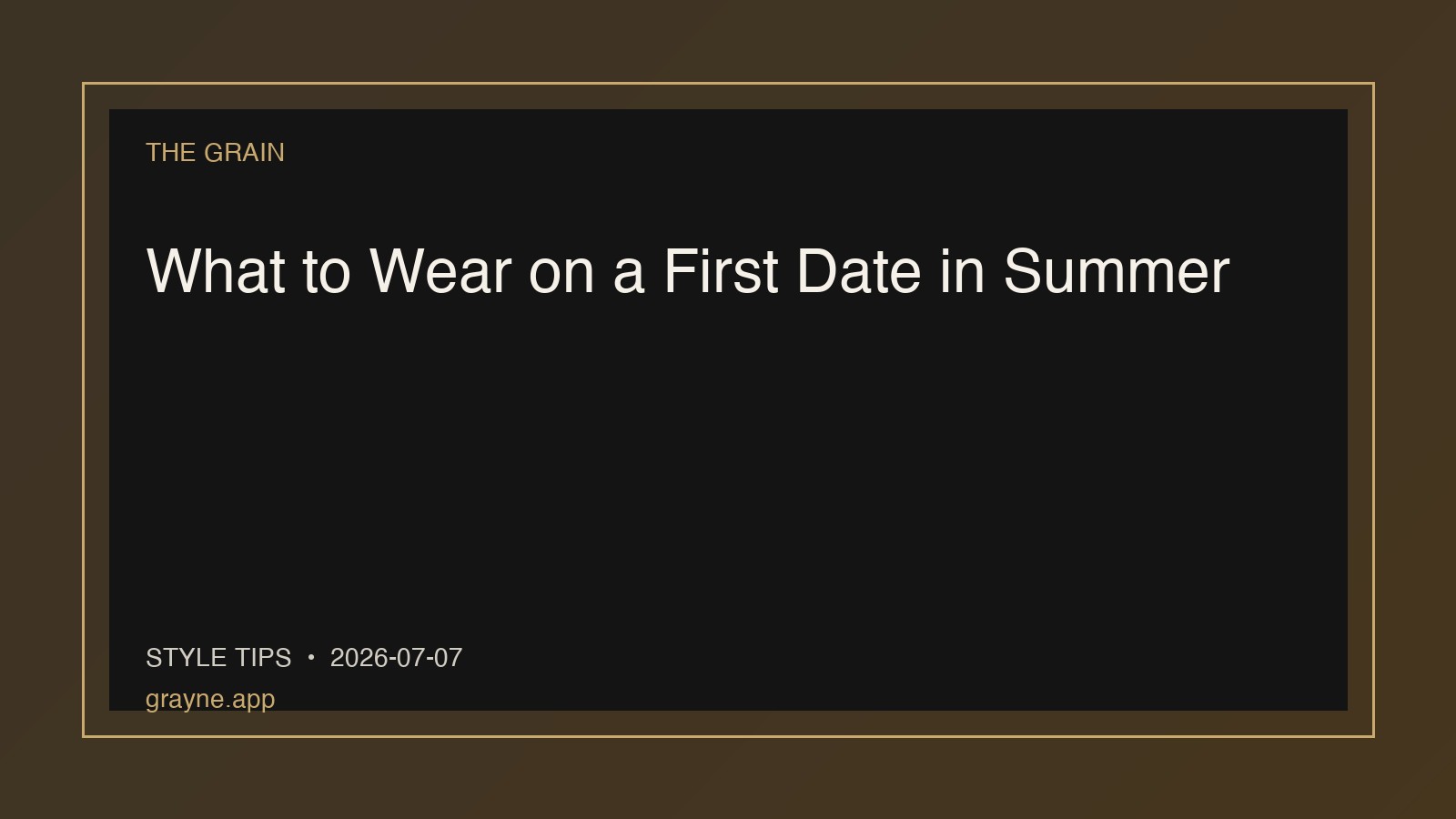 What to Wear on a First Date in Summer